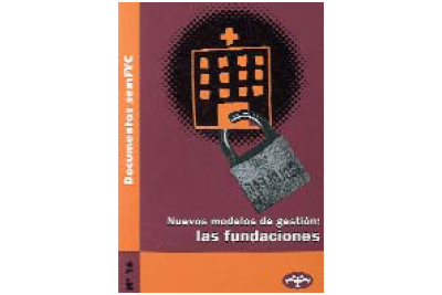 Doc 16. Nuevos modelos de gestión: las fundaciones